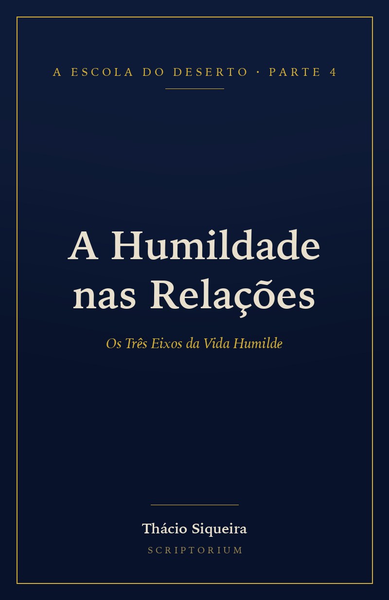 Capa de Parte 4 — A Humildade nas Relações